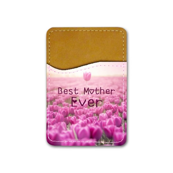 Best Mother Ever Självhäftande Korthållare För Mobiltelefon multifärg