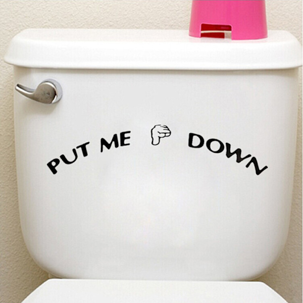 1X PUT ME DOWN Dekal Badrum Toalettsits Sign Reminder PVC Sti