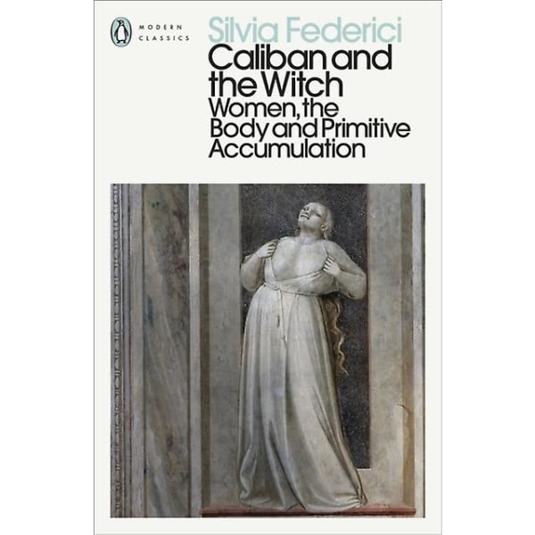 Caliban og häxan af Silvia Federici Paperback softback engelsk