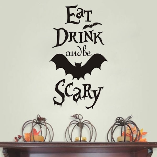 Halloween-seinätarrat Syö Juo ja Ole Pelottava Lentävä Lepakko-tarra