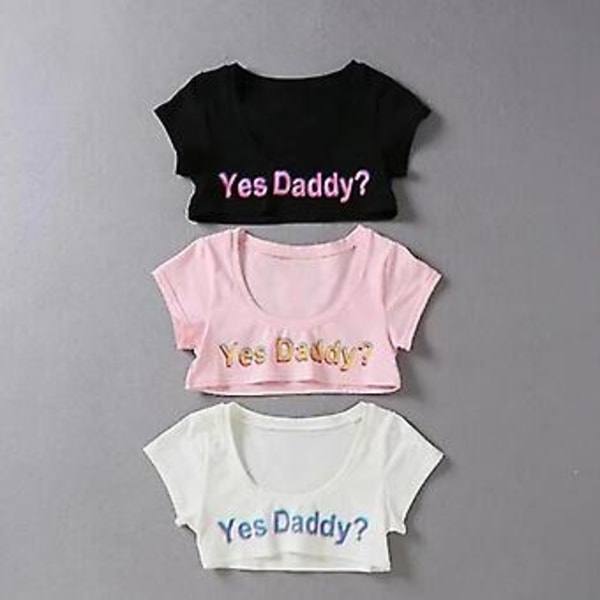 Kvinnors T-shirt med bokstavstryck, kort ärm, Yes Daddy, kort topp, crop, löpning (rosa)