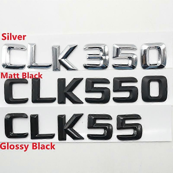 Siffer Bokstäver Märke Emblem Bakre Bagagelucka Logo för CLK55 CLK63 CLK200 CLK220 CLK280 CLK320 CLK350 CLK430 CLK500-WELLNGS Matt black CLK200