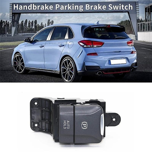 93310g3000 Bil Lhd Handbroms Parkeringsbromsbrytare för I30 Gt N-line Gt N-line-WELLNGS