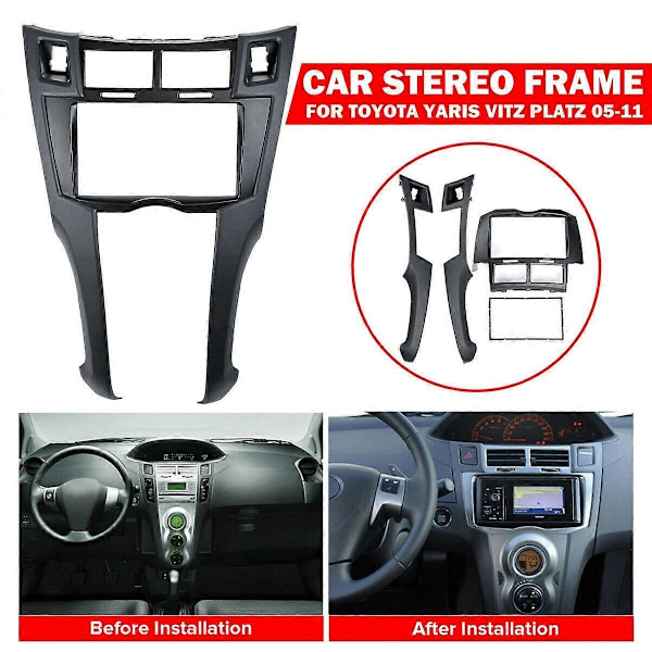 2 Din Autoradion kehyssarja Yhteensopiva Toyota Yaris Vitz Platz 2005-2011 -WELLNGS kanssa