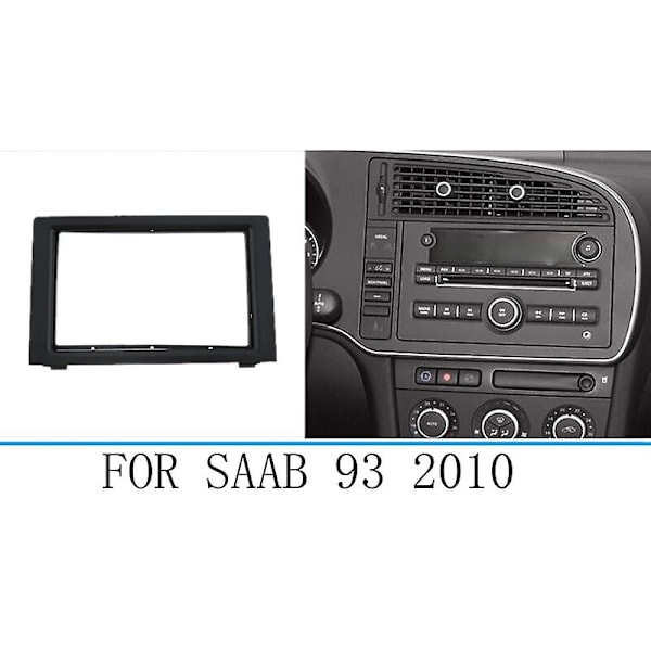 Bilstereo Radio Fascia Dash Panel 2 Din Ramme Trimsett for Saab 9-3 2007-2011-WELLNGS