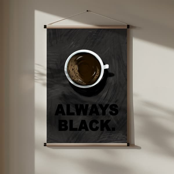 Black Coffee Poster 30x40 cm
