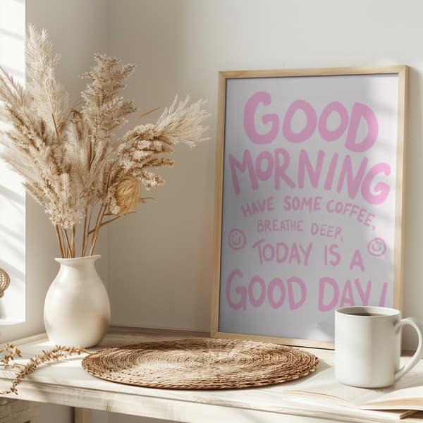 Good Morning Poster 30x40 cm