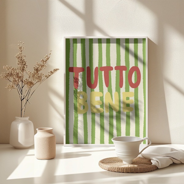 Tutto Bene Poster 30x40 cm