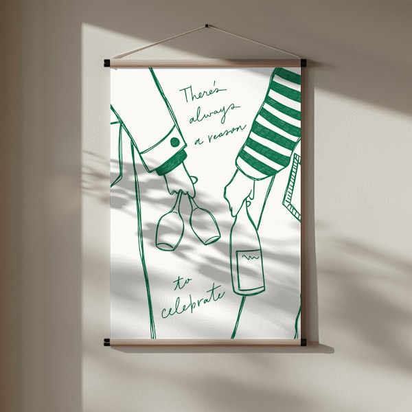Two persons holding a wine bottle and wine glasses with the text &quot;There&#039;s always a reason to celebrate&quot; Poster 30x40 cm