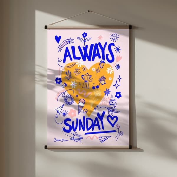 Always Sunday Poster 30x40 cm