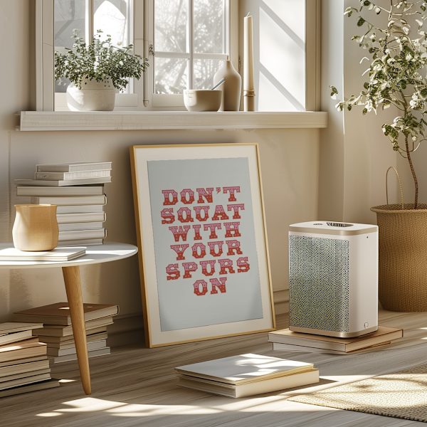 Don&#039;t Squat With Your Spurs On Poster 50x70 cm