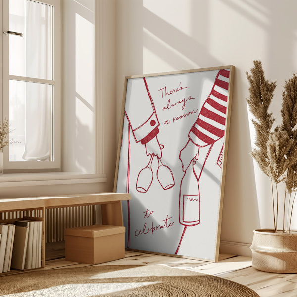Two persons holding a wine bottle and wine glasses with the text &quot;There&#039;s always a reason to celebrate&quot; Poster 50x70 cm