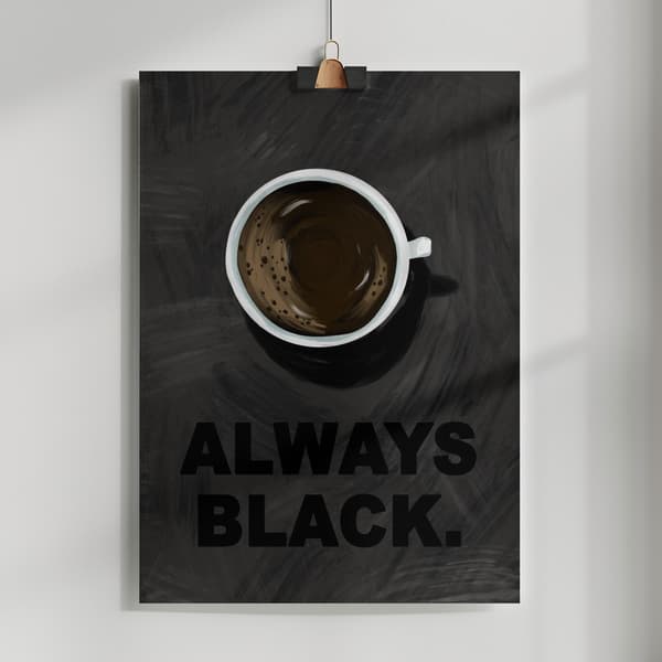 Black Coffee Poster 50x70 cm