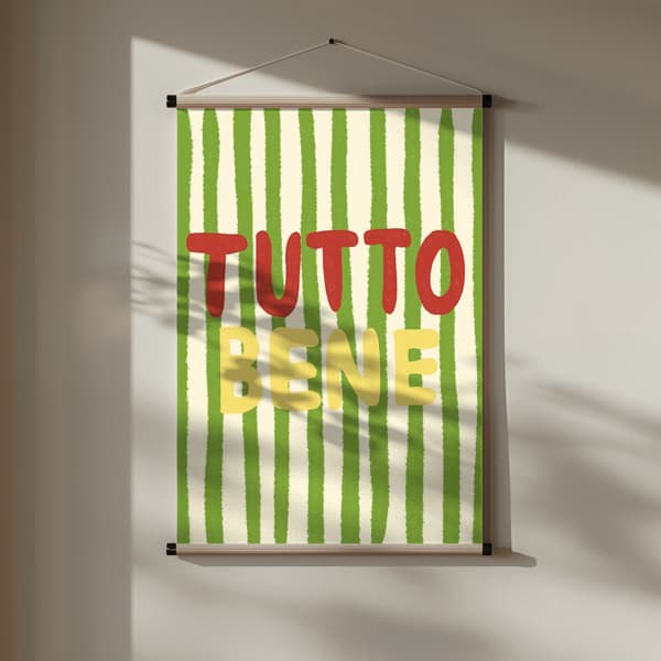 Tutto Bene Poster 30x40 cm