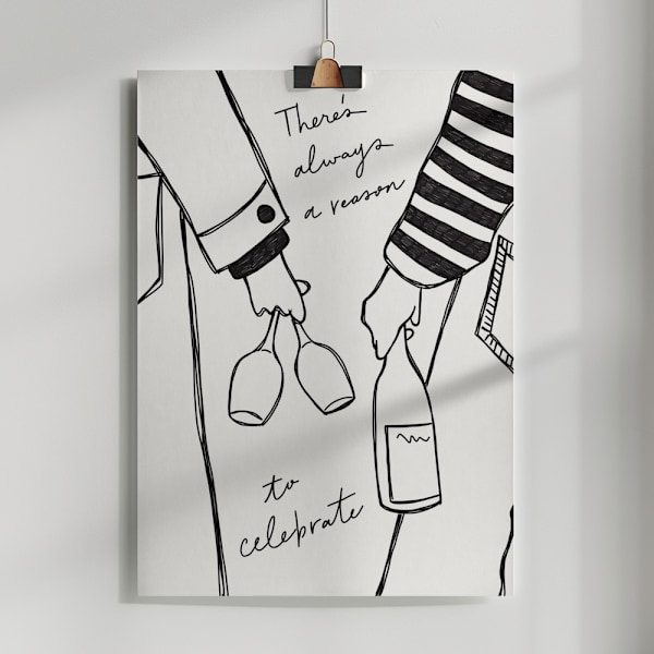 Two persons holding a wine bottle and wine glasses with the text &quot;There&#039;s always a reason to celebrate&quot; Poster 50x70 cm