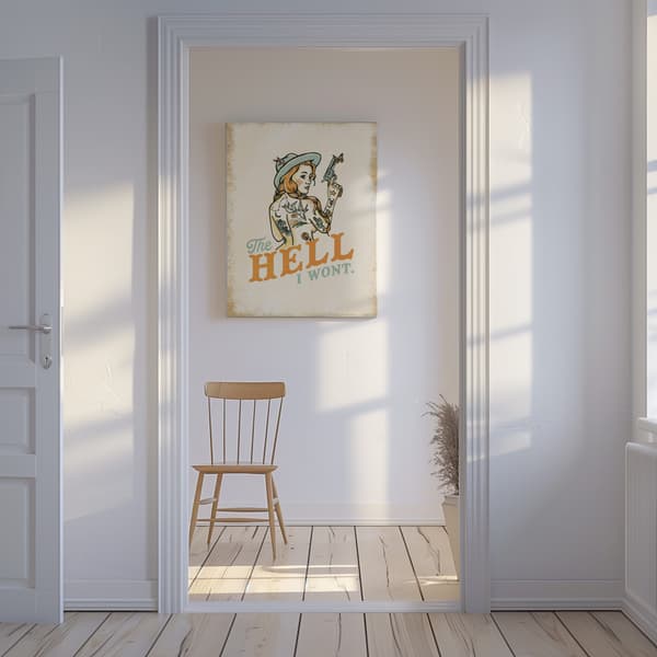Hell I Wont Canvastavla 50x70 cm