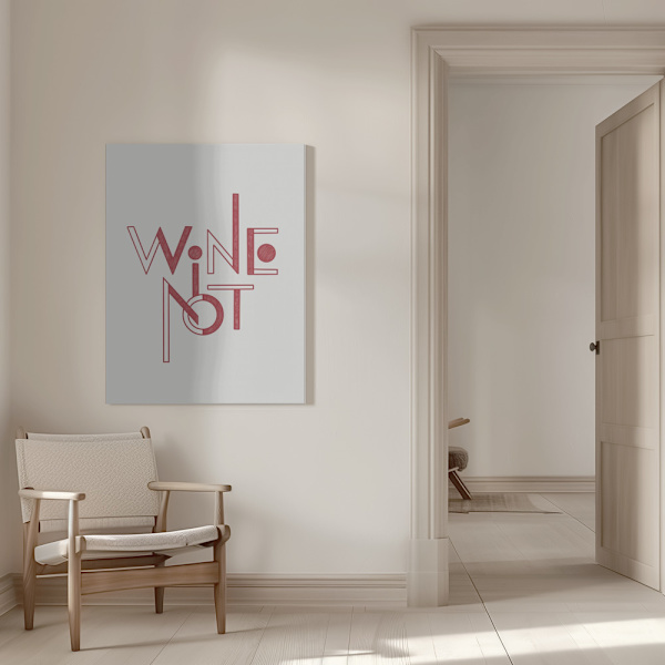 Wine Not hand-drawn text &amp; quote Canvastavla 50x70 cm