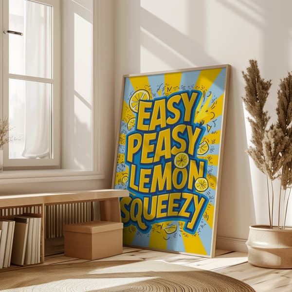 Easy Peasy Lemon Squeezy 2 Poster 50x70 cm