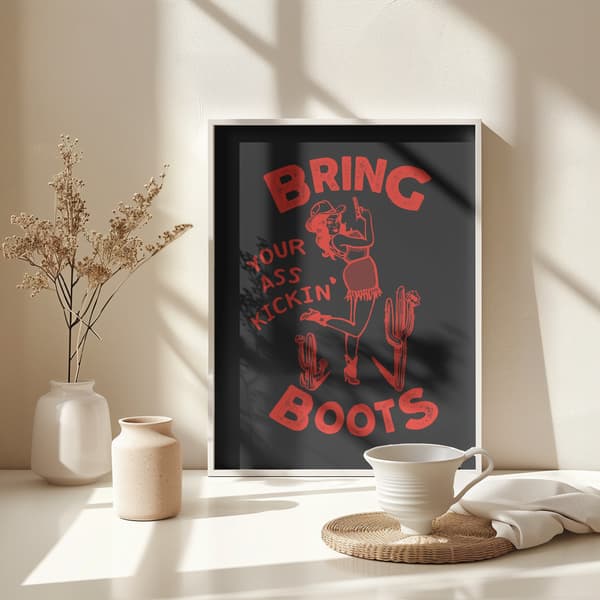 Ass Kickin Boots.png Poster 30x40 cm