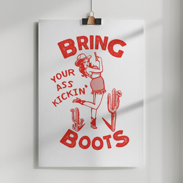 Ass Kickin Boots.png Poster 50x70 cm