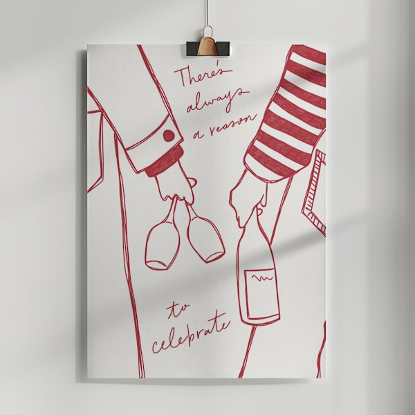 Two persons holding a wine bottle and wine glasses with the text &quot;There&#039;s always a reason to celebrate&quot; Poster 50x70 cm