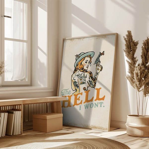 Hell I Wont Poster 50x70 cm