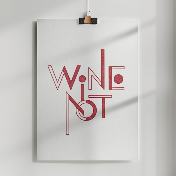 Wine Not hand-drawn text &amp; quote Poster 50x70 cm
