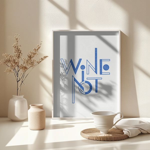 Wine Not hand-drawn text &amp; quote Poster 30x40 cm