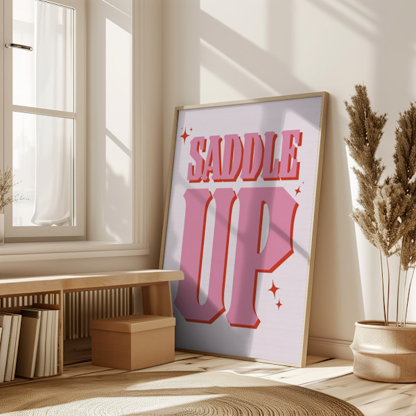 Saddle Up Poster 50x70 cm