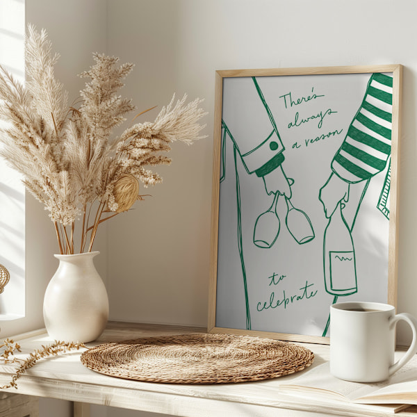 Two persons holding a wine bottle and wine glasses with the text &quot;There&#039;s always a reason to celebrate&quot; Poster 30x40 cm