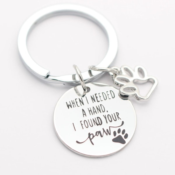Keyring - When I Needed a hand I found a paw Silver