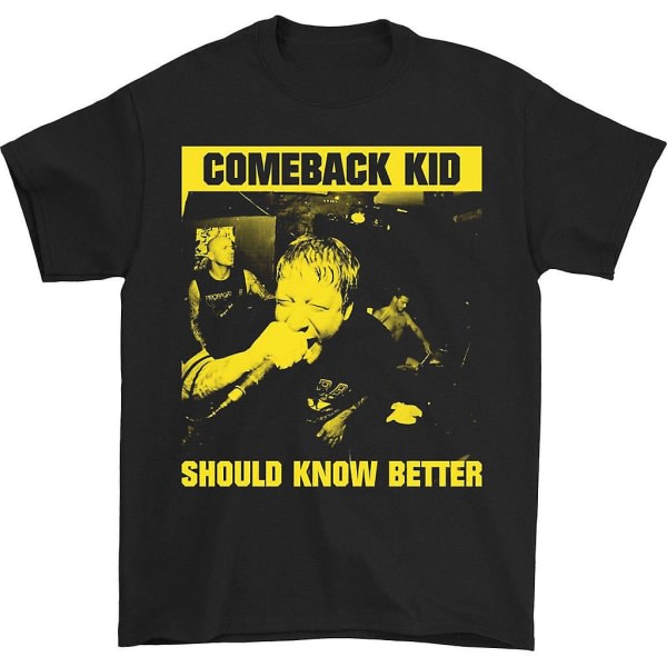 Comeback Kid Should Know Better T-shirt ESTONE XL