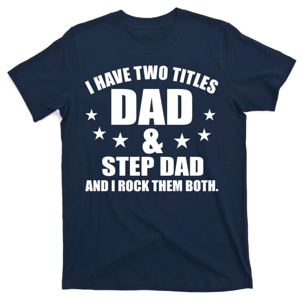 Step Dad Rocks T-paita ESTONE XXXL