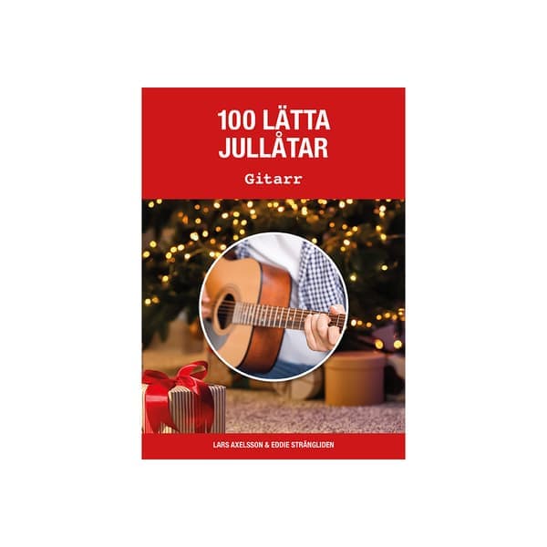 100 enkla julsånger gitarr (inbunden)