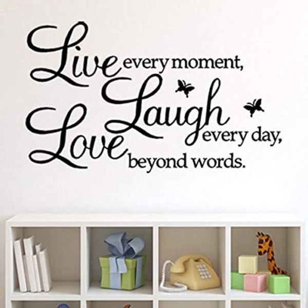 Lev varje ögonblick, skratta varje dag, Love Beyond Words, wallstick