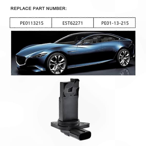 Luftstrømssensor Kompatibel med Mazda CX-5 3 6 PE01-13-215 E5T62271 PE0113215 Udskiftning MAF Sensor Black