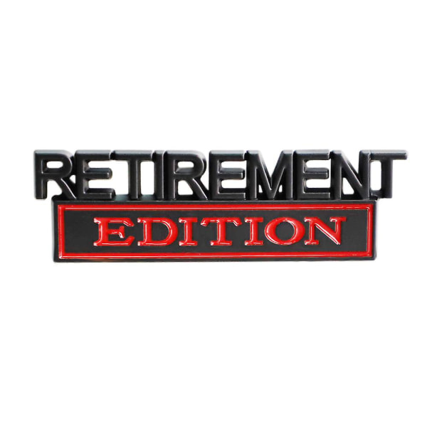 Retirement Edition 3d Badge Decals Bil Hale Side Sticker Tilbehør Front Kaleche Gitter Få køretøjet til at se mere personligt ud BLACK RED