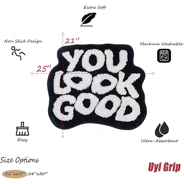 You Look Good -kylpymatto kylpyhuoneeseen, pehmeä ja imukykyinen mikrokuitu, musta hauska kylpymatto, liukumaton, konepestävä, pörröinen, muhkea, preppy, pieni, söpö, cool