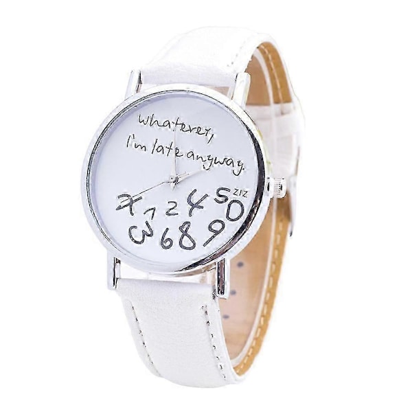 Sijiali Dam Whatever Im Late Anyway Bokstäver Rund Urtavla Konstläderarmband Kvarts Klocka snabb White