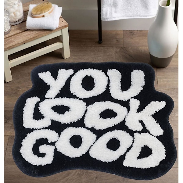 You Look Good -kylpymatto kylpyhuoneeseen, pehmeä ja imukykyinen mikrokuitu, musta hauska kylpymatto, liukumaton, konepestävä, pörröinen, muhkea, preppy, pieni, söpö, cool
