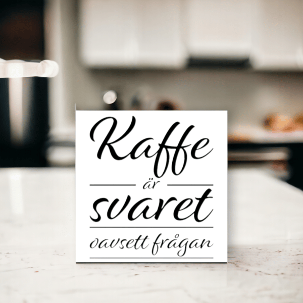 Selvklebende flisedekor Fliseord Kaffe er svaret 30