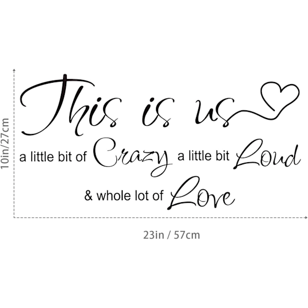 This is Us Crazy Loud Love Veggdekor Vinyl Love Sitat Veggdekor Inspirerende Familie Sitat Klistremerke Kunst Bokstavering Sayin