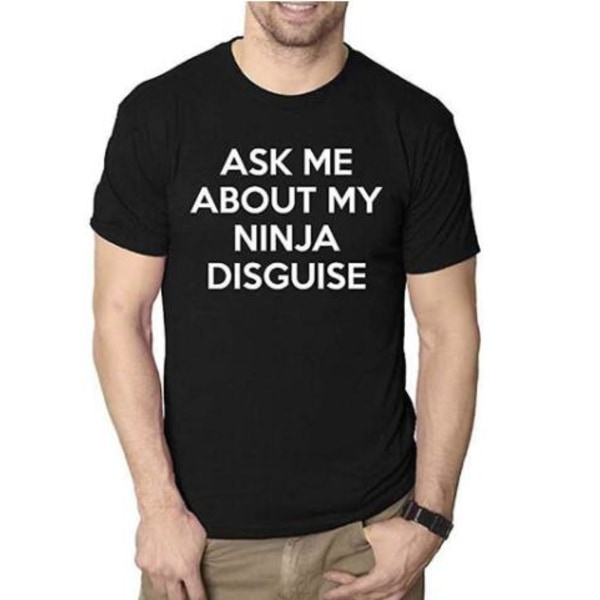 Herrarnas Ask Me About My Ninja Disguise Flip T-shirt Rolig Kostym G Black Ninja XXL