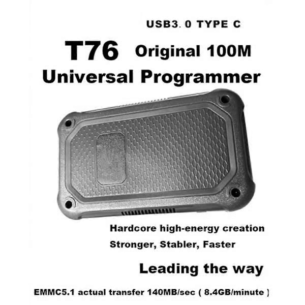 T76 USB3.0 -ohjelmointilaite tukee EEPROMNAND NOR EMMC BGA:ta