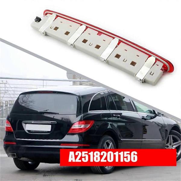 Bil 3:e Tredje Bromsstoppljus A2518201156 för R/ Klass W251 X164 R500 R350 R320 GL450 Bakre Bromsljus