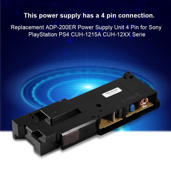 Ersättning ADP-200ER Strömadapter 4-polig för Sony PlayStation PS4 CUH-1215A CUH-12XX Serie