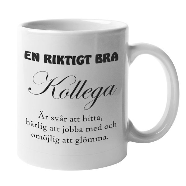 Mugg - En riktigt bra kollega