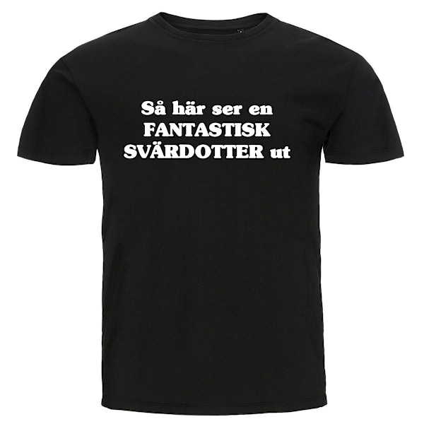 T-shirt - Så här ser en fantastisk svärdotter ut XXL