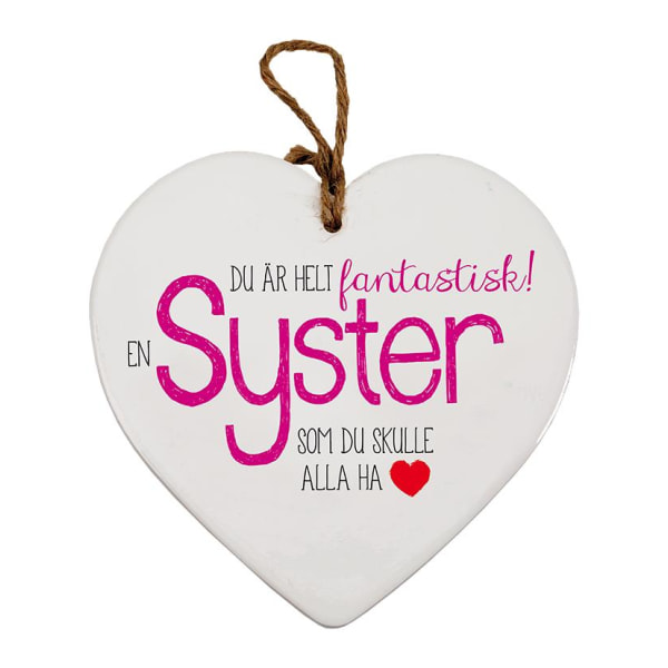 Skylt, Message heart - Syster
