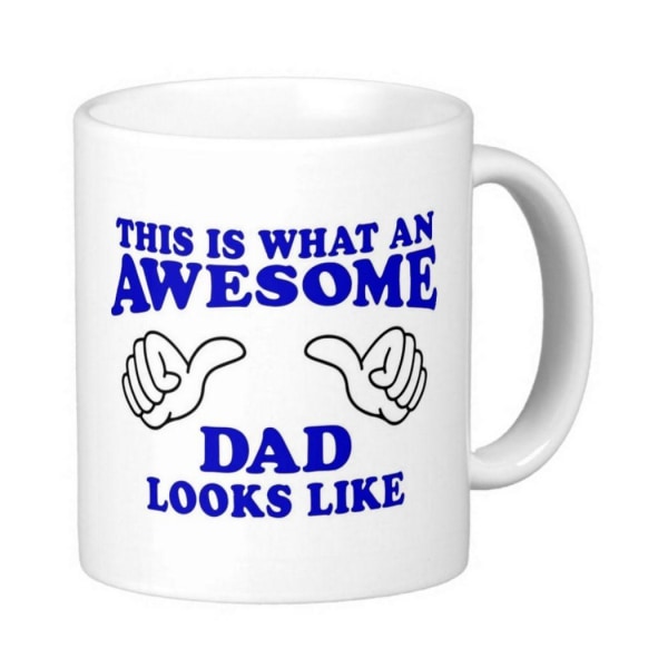Mugg - This is what an awesome dad looks like